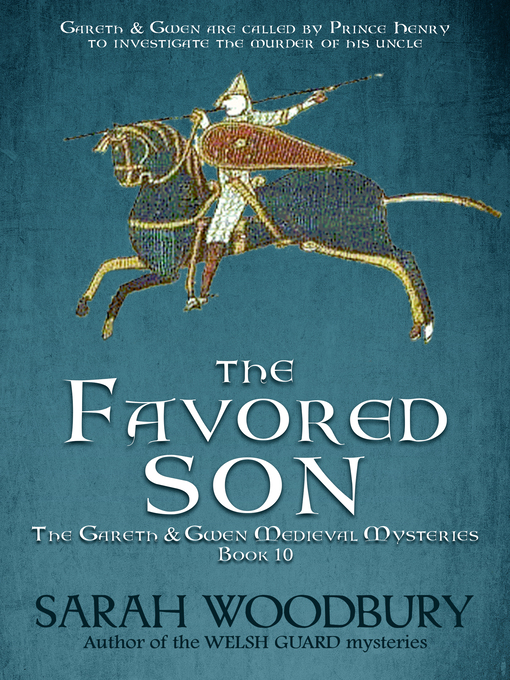 Title details for The Favored Son by Sarah Woodbury - Available